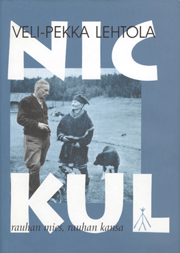 Nickul - rauhan mies, rauhan kansa